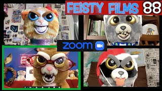 Feisty Zoom Catastrophe Feisty Films Ep 88 [upl. by Sucramel]