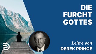 Derek Prince – Die Furcht Gottes [upl. by Anitan]