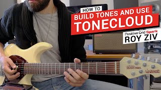 Spark  How to Build Tones and Use ToneCloud [upl. by Llerral]