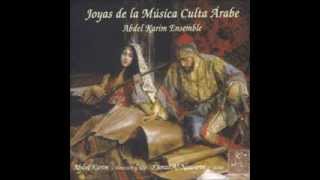 Joyas de la Música Culta Árabe Abdel Karim Ensemble [upl. by Azalea]