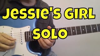 Guitar Lesson  Jessies Girl Solo Rick Springfield [upl. by Stagg]