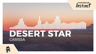 DESERT STAR  Carissa Monstercat Release [upl. by Bartholomeus]