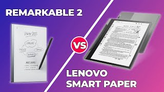 Remarkable 2 vs Lenovo Smart Paper  Which one to choose [upl. by Narut]