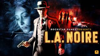 LA Noire Soundtrack  Menu Theme HQ [upl. by Philander]