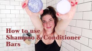 How To Use Shampoo amp Conditioner Bars  The Earthling Co [upl. by Fifi798]