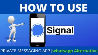 How to Use Signal App Tutorial 2021  The Alternative For WhatsApp [upl. by Akemeuwkuhc265]