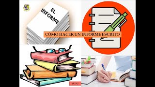 COMO HACER UN INFORME ESCRITO [upl. by Atsocal]