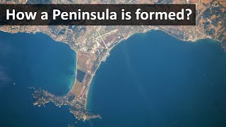 How a Peninsula is formed [upl. by Sholeen298]