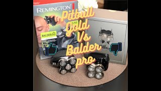 BEST HEAD SHAVER FOR BALD HEADS PITBULL GOLD Vs BALDER PRO RX5 [upl. by Noira]