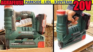 AGRAFEUSE 20v PARKSIDE LIDL X20VTEAM PAT 20li A1 sans fil CORDLESS NAILERSTAPLER AKKUTACKER [upl. by Assyn]