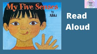 My Five Senses by Aliki [upl. by Cerf]