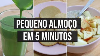 3 receitas de pequeno almoço saudáveis em 5 minutos [upl. by Gittel]