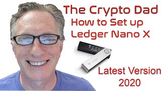 How to Set Up a Ledger Nano X Latest Version 2020 [upl. by Retsila924]