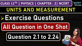 Class 11th Physics Chapter 2  Exercise Questions 21 to 224  Units and Measurement  NCERT [upl. by Arrehs]