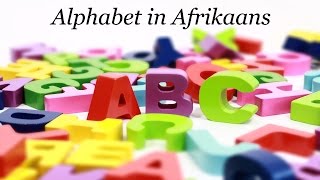 Afrikaans Alphabet [upl. by Aile]