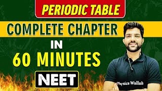 PERIODIC TABLE in 60 minutes  Complete Chapter for NEET [upl. by Jesselyn]