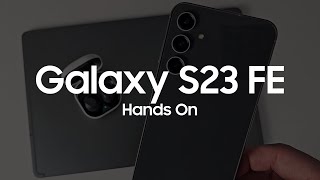 Samsung Galaxy S23 FE Hands On [upl. by Osborn]