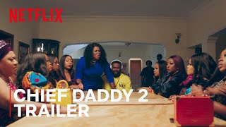 Chief Daddy 2 Going For Broke  Official Trailer [upl. by Ashman]