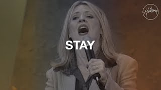 Stay  Hillsong Worship [upl. by Nostets972]