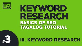 Part 3 BASIC SEO Tagalog Tutorial  KEYWORD RESEARCH  Illustrados [upl. by Rheinlander]