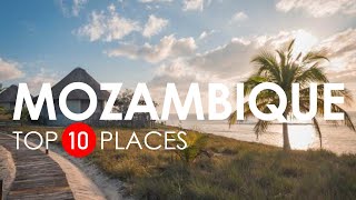 Top 10 Beautiful Places to Visit in Mozambique  Mozambique Travel Video [upl. by Findley243]