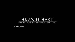 HUAWEI 4G ROUTER HACK  BANDE  B535 B618 B818 e altri  OLD VIDEO [upl. by Quickel746]