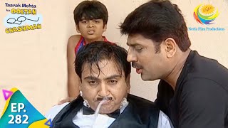 Taarak Mehta Ka Ooltah Chashmah  Episode 282  Full Episode [upl. by Ycnaf873]