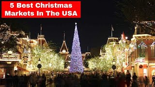 5 Best Christmas Markets In The USA [upl. by Sara]