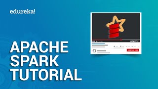 Apache Spark Tutorial  Spark Tutorial for Beginners  Apache Spark Training  Edureka [upl. by Erdnoed]