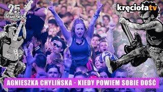 Agnieszka Chylińska  Kiedy powiem sobie dość polandrock2019 [upl. by Aietal304]