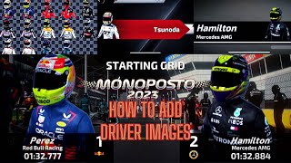 Monoposto 2023 HOW TO ADD DRIVER IMAGES [upl. by Israel]