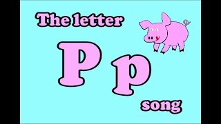 The Letter P song [upl. by Lucien]