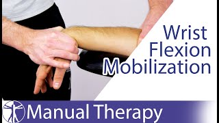 Wrist Flexion Assessment amp Mobilization [upl. by Avika]