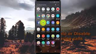 Samsung Galaxy S9  How to Enable or Disable Notify during calls Android Oreo [upl. by Nauqram821]