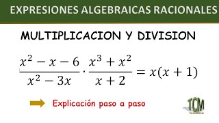 Expresiones algebraicas racionales  Multiplicacion y Division [upl. by Elehcin]