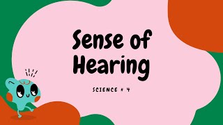 Learning the FIVE SENSES  SENSE OF HEARING  Enjoy Science for Kids [upl. by Ri]