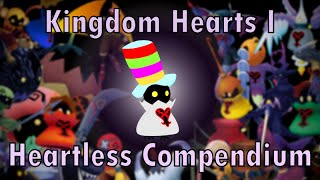 The Kingdom Hearts 1 Heartless Compendium [upl. by Halian540]