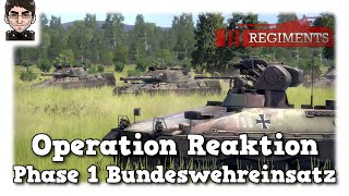 Regiments Gameplay Deutsch  Operation Reaktion Phase 1  Bundeswehreinsatz [upl. by Faunie607]