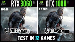 Rtx 3060 ti vs Gtx 1080 ti Comparison At 1080P [upl. by Olga]