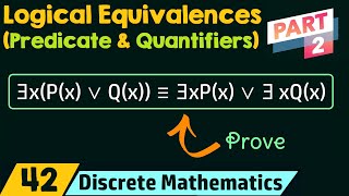 Logical Equivalences Involving Predicates amp Quantifiers Part 2 [upl. by Janie]