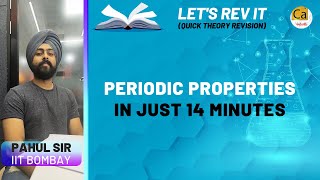 Periodic Properties In Just 14 Minutes  Super Quick Revision  JEE amp NEET Chemistry  Pahul Sir [upl. by Alah719]