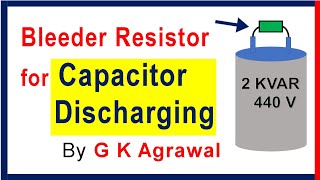 Why Bleeder Resistor for capacitor discharging [upl. by Kulseth830]