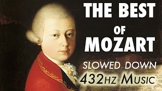 The Best Of Mozart  Slowed Down  432Hz  45 Hours [upl. by Nesmat]