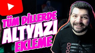 Youtube ALTYAZI Nasıl Eklenir   Tüm Dillerde  Otomatik Senkronlu [upl. by Rebmeced]