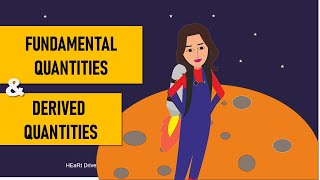 Fundamental Quantities and derived quantities  Classroom science  HEaRt Drive [upl. by Arac]