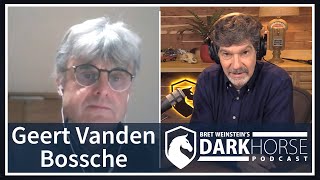 DarkHorse Podcast with Geert Vanden Bossche amp Bret Weinstein [upl. by Benoite]