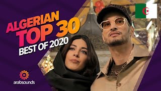 🇩🇿 Top 30 Best Algerian Songs of 2020 Soolking Djalil Palermo Mouh Milano amp more🔥 [upl. by Anoyet]