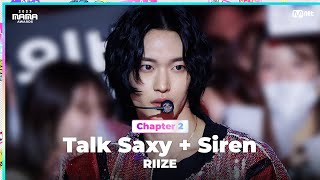 2023MAMA RIIZE 라이즈  Talk Saxy  Siren  Mnet 231129 방송 [upl. by Bopp]