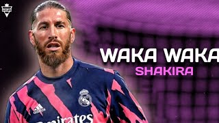 Sergio Ramos ► Waka Waka  Shakira ● 2021  Defensive Tackles  Skills amp Goals [upl. by Eniamrehs967]