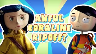 What the HELL is Caroline A TERRIBLE Coraline Ripoff [upl. by Rabelais272]